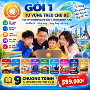 GÓI 1 — TỪ VỰNG THEO CHỦ ĐỀ